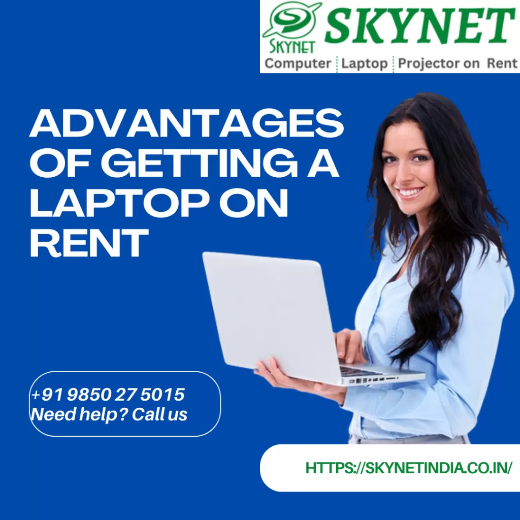 Advantages of Getting a Laptop on Rent In Hyderabad