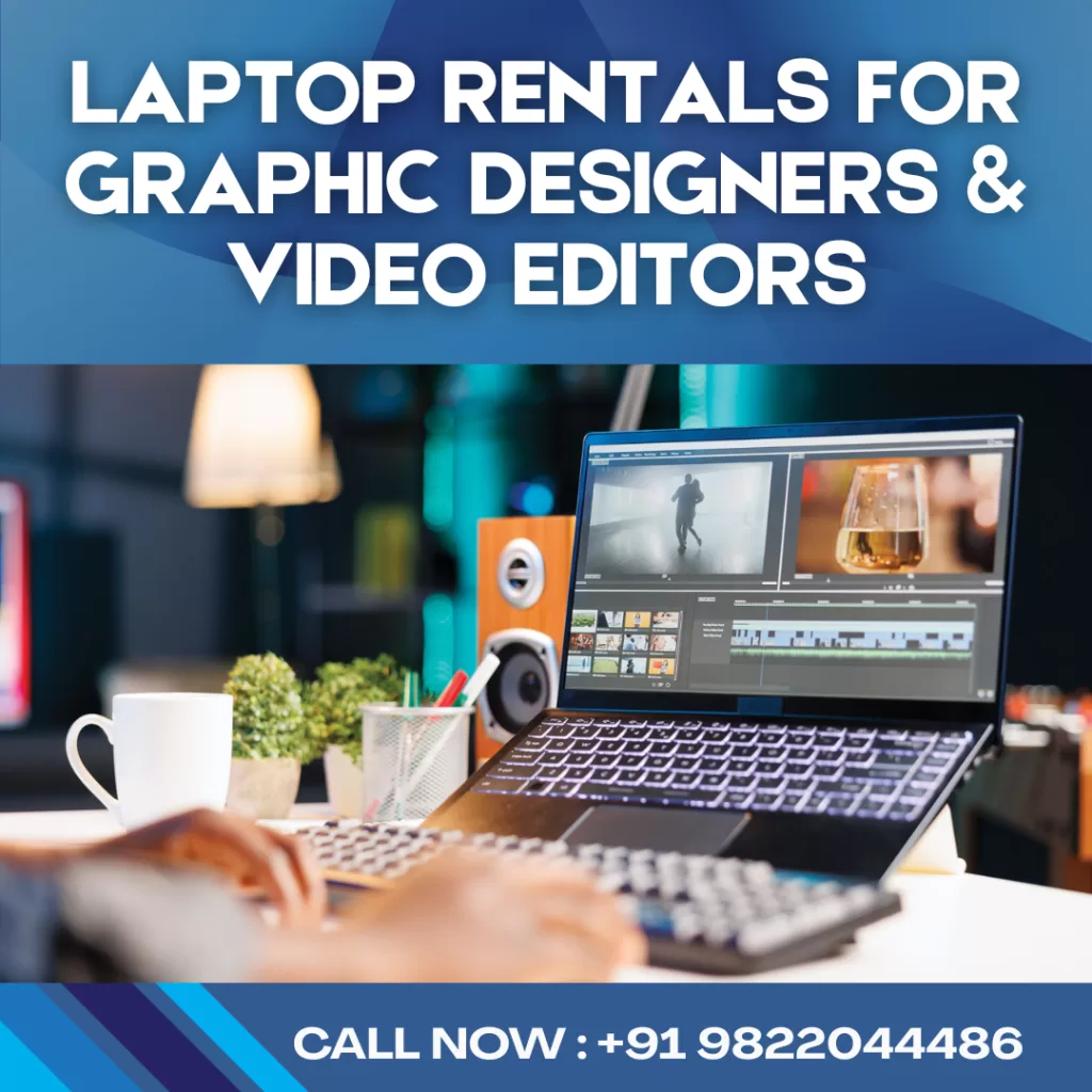 Laptop Rentals for Graphic Designers & Video Editors – Hitec Laptop Rental in Hyderabad