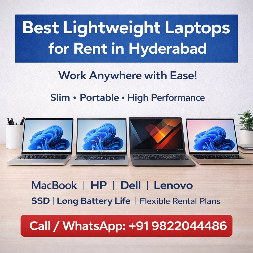Best Lightweight Laptops for Rent in Hyderabad – Affordable & High-Performance Options