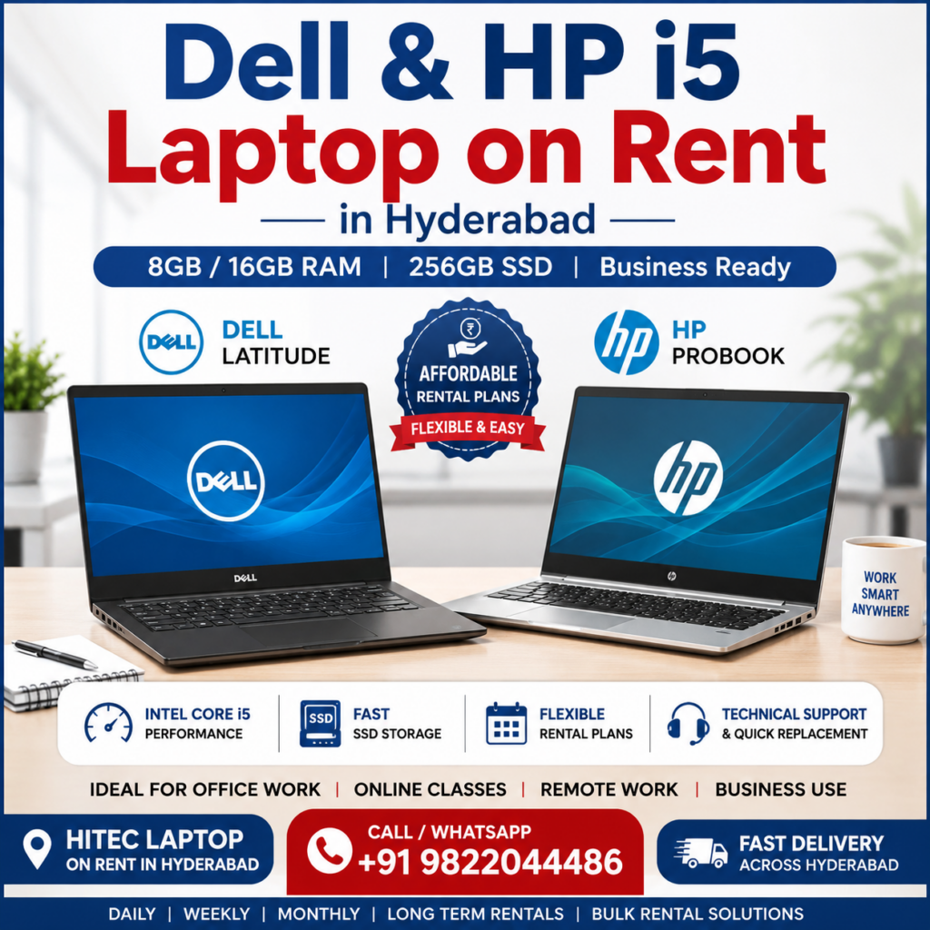 Dell & HP i5 Laptop (8GB/16GB RAM, 256GB SSD) on Rent in Hyderabad – Hitec Laptop on Rent in Hyderabad