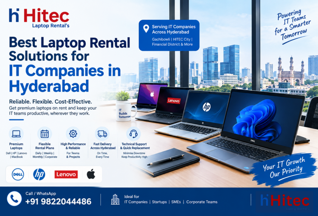 Best Laptop Rental Solutions for IT Companies in Hyderabad